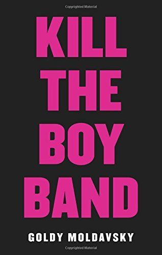 Kill the Boy Band