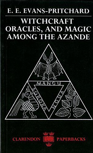 Witchcraft oracles and magic among the Azande /abridged with an introduction by Eva Gillies