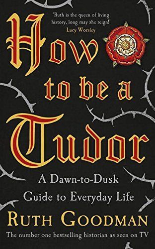 How to Be a Tudor