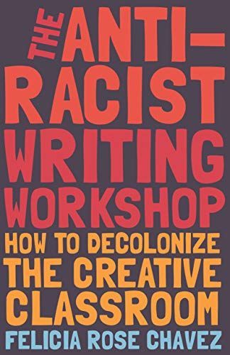 The Antiracist Writing Workshop