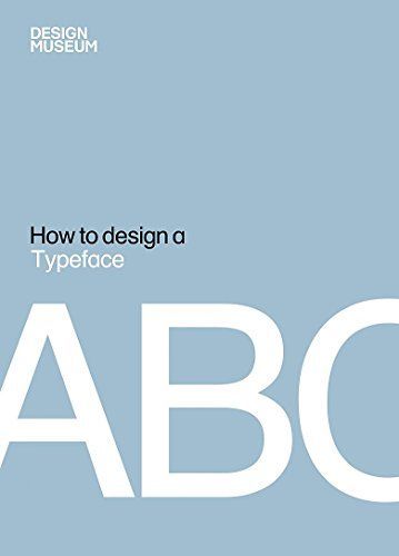 How To Design a Typeface