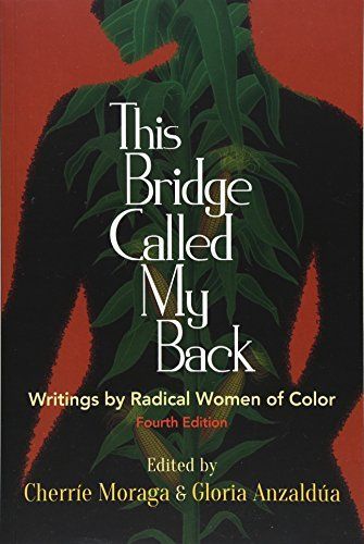 This Bridge Called My Back, Fourth Edition