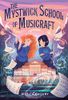 The Mystwick School of Musicraft
