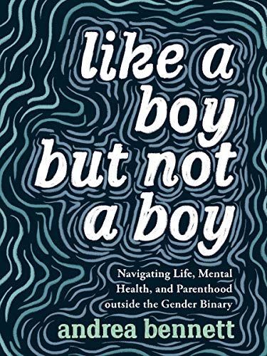 Like a Boy But Not a Boy