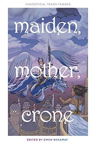 Maiden, Mother, and Crone