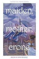 Maiden, Mother, and Crone