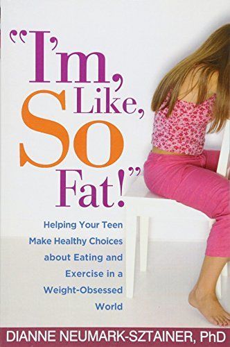 I'm, Like, SO Fat!