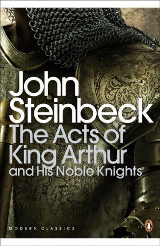 The Acts of King Arthur and His Noble Knights