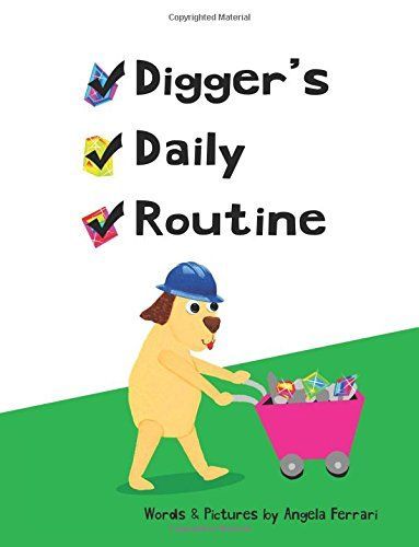 Digger's Daily Routine