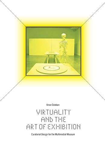 Virtuality and the Art of Exhibition