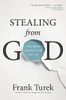 Stealing from God