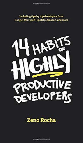14 Habits of Highly Productive Developers