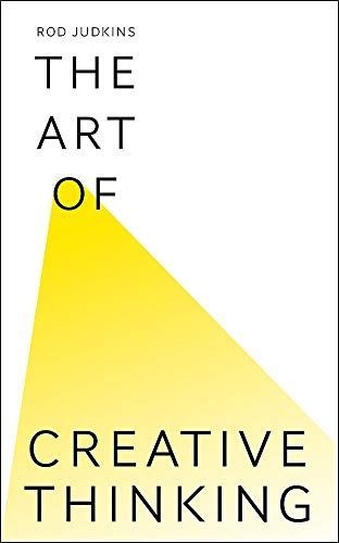 The Art of Creative Thinking