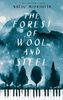 The Forest of Wool and Steel