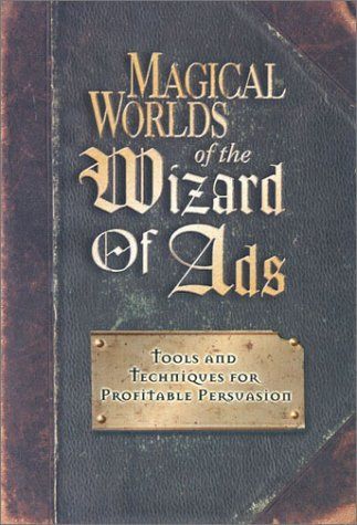 Magical Worlds of the Wizard of Ads