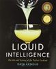 Liquid Intelligence