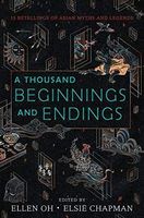 A Thousand Beginnings and Endings