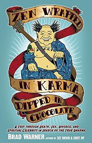 Zen Wrapped in Karma Dipped in Chocolate