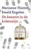 De kanarie in de kolenmijn