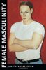 Female Masculinity