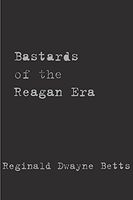 Bastards of the Reagan Era
