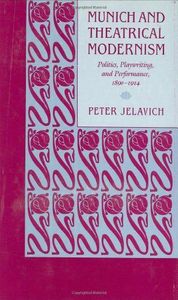Munich and Theatrical Modernism
