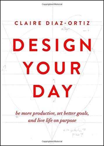 Design Your Day