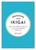 Awakening Your Ikigai