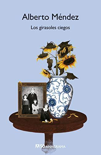 Los girasoles ciegos / Blind Sunflowers