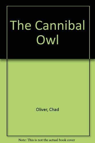 The Cannibal Owl
