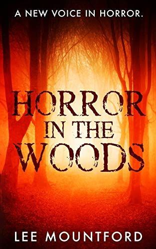 Horror in the Woods