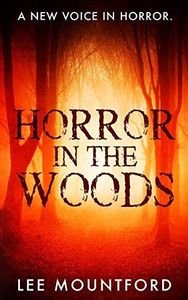 Horror in the Woods