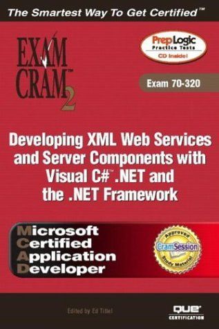 Developing XML Web Services and Server Components with Visual C# .NET and the .NET Framework