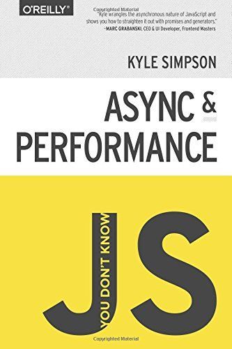 You Don't Know JS: Async and Performance