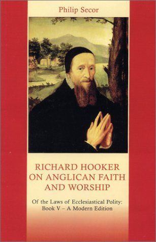 Richard Hooker on Anglican Faith and Worship