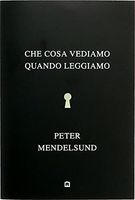 Che cosa vediamo quando leggiamo