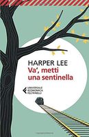 Va', metti una sentinella