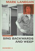 Sing Backwards and Weep