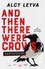 And Then There Were Crows