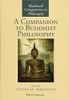 A Companion to Buddhist Philosophy