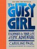 The Gutsy Girl