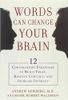 Words Can Change Your Brain