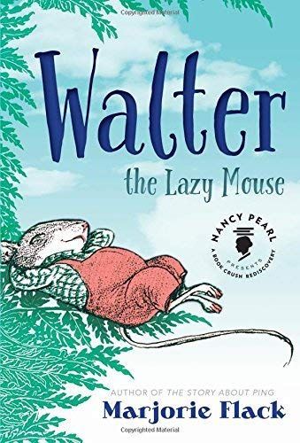 Walter, the Lazy Mouse