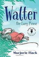 Walter, the Lazy Mouse