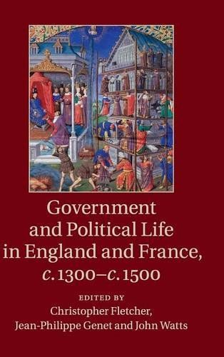 Government and Political Life in England and France, c.1300–c.1500