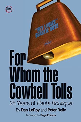 For Whom the Cowbell Tolls