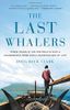 The Last Whalers