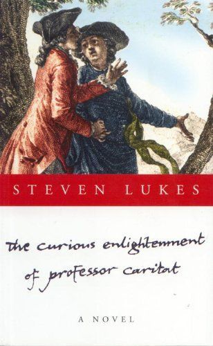 The Curious Enlightenment of Professor Caritat