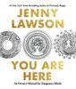 You Are Here