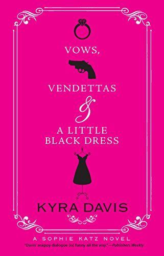 Vows, Vendettas and a Little Black Dress